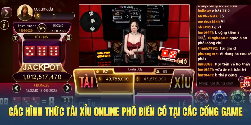 Các hình thức tài xỉu online phổ biến có tại các cổng game